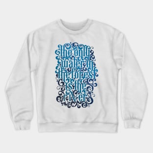 River Song Blue Lettering Quote Crewneck Sweatshirt